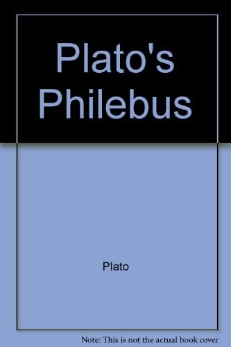 Platone: Plato's Philebus (1972, Cambridge University Press)