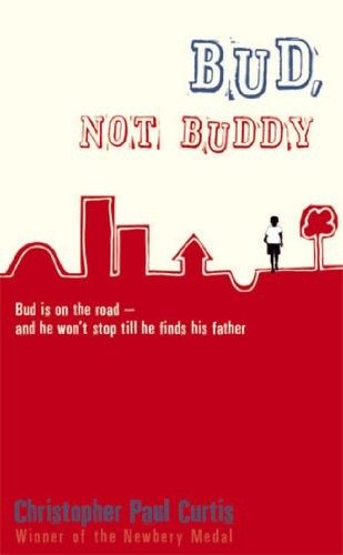 Christopher Paul Curtis: Bud, Not Buddy (Paperback, 2012, Corgi Childrens)
