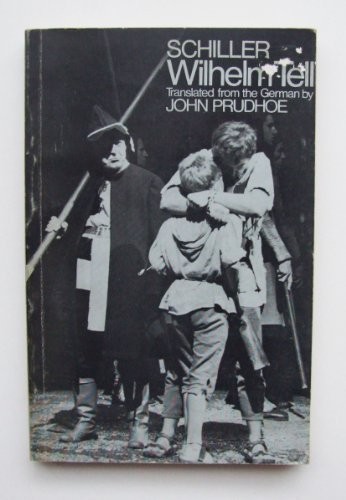 Friedrich Schiller: Wilhelm Tell (1970, Manchester U.P., Barnes and Noble)