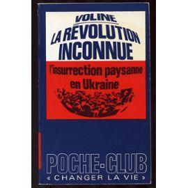 Volin: La Révolution inconnue (French language, 1972, Edition Pierre Belfond)
