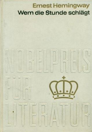 Ernest Hemingway: Wem die Stunde schlägt (Hardcover, german language, Coron Zürich)