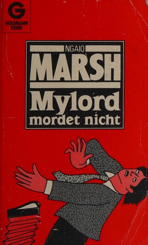 Ngaio Marsh: Mylord mordet nicht (German language, 1981, Goldmann Verlag)