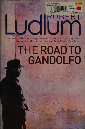 Robert Ludlum: The road to Gandolfo (2010, Orion)