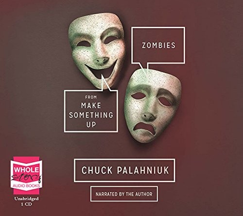 Chuck Palahniuk: Zombies (AudiobookFormat, Whole Story Audiobooks)