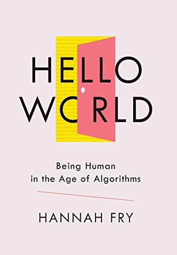 Hannah Fry: Hello world (2018)