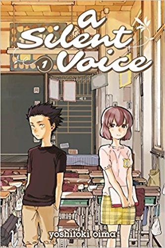 Yoshitoki Oima: A Silent Voice 1 (Paperback, 2015, Kodansha Comics)