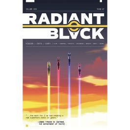 Kyle Higgins, Eduardo Ferigato, Joe Clark, Meghan Camarena, French Carlomagno: Radiant Black Vol. 2 (2022, Image Comics)