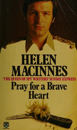 Helen MacInnes: Pray for a brave heart (1980, Fontana)