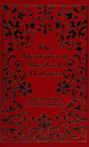 Sir Conan Doyle Arthur, Arthur Conan Doyle: The Memoirs of Sherlock Holmes (Hardcover, 2018, Arcturus)