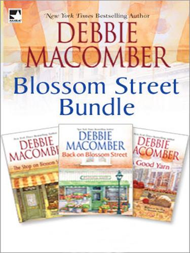 Debbie Macomber: Blossom Street Bundle (EBook, 2007, MIRA)