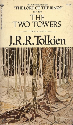 J. R. R. Tolkien: The Two Towers (Paperback, 1973, Ballantine Books)