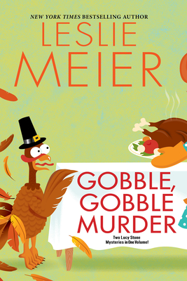 Leslie Meier: Gobble, Gobble Murder (Paperback, 2020, Kensington Publishing Corporation)