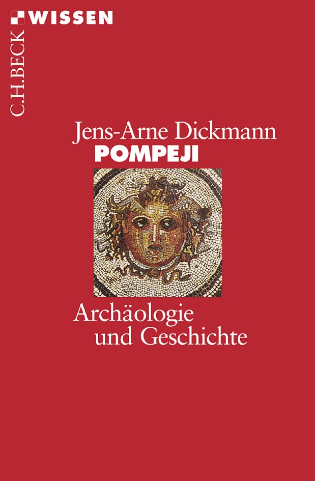 Jens-Arne Dickmann: Pompeji (Paperback, German language, C. H. Beck)