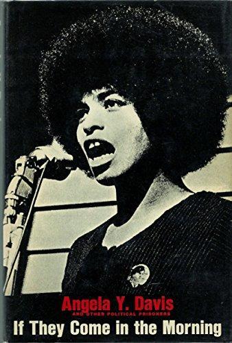 Angela Y. Davis: If They Come in the Morning : Voices of Resistance (Hardcover, 1971, Third Pr Review of Books)