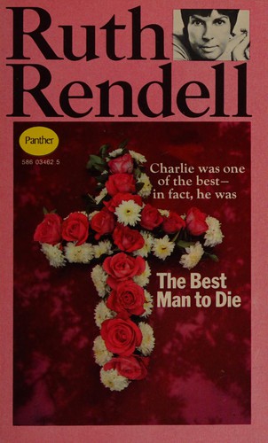 Ruth Rendell: Best Man to Die an Inspector Wexford Mys (Inspector Wexford) (Hardcover, 1987, Trafalgar Square)