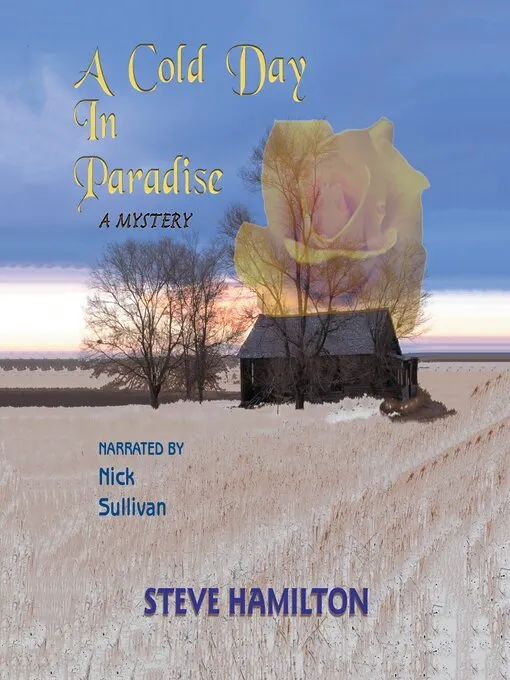 Steve Hamilton: A cold day in paradise (2000, St. Martin's Press)