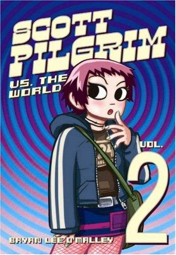 Bryan Lee O'Malley: Scott Pilgrim vs the world (2005, Oni Press)