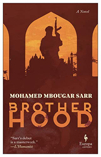 Mohamed Mbougar Sarr, Alexia Trigo: Brotherhood (Paperback, 2021, Europa Editions)