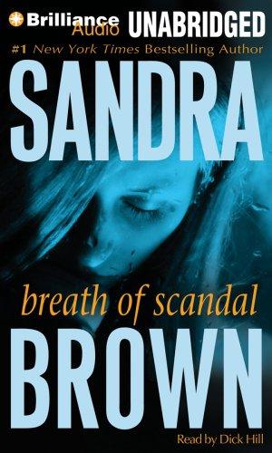 Sandra Brown: Breath of Scandal (AudiobookFormat, 2007, Brilliance Audio on MP3-CD)