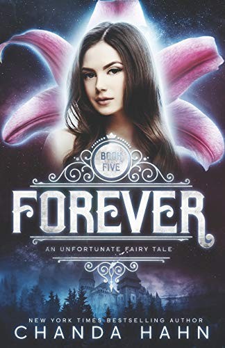 Chanda Hahn: Forever (2019, Independently Published, Independently published)