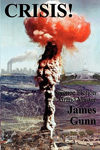 James Gunn: Crisis! (2010, Fantastic Books)