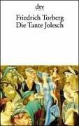 Friedrich Torberg: Die Tante Jolesch (German language, 1977, Deutscher Taschenbuch)