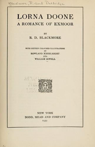 R. D. Blackmore: Lorna Doone (1920, Dodd, Mead & Company)