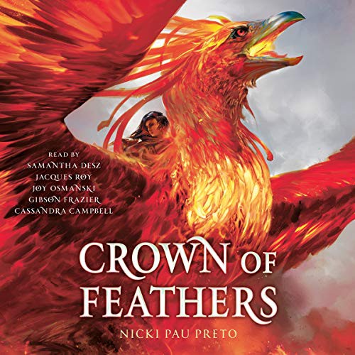 Nicki Pau Preto: Crown of Feathers (AudiobookFormat, 2019, Blackstone Pub)