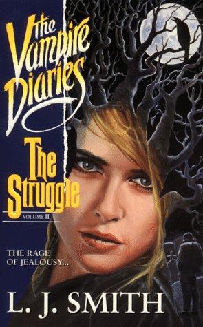 L. J. Smith: The Struggle (Paperback, 1999, HarperCollins)