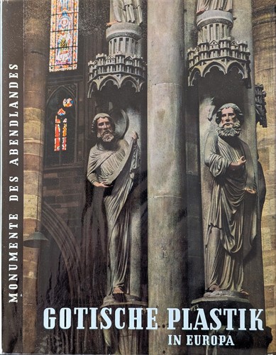 Harald Busch: Gotische Plastik in Europa (German language, 1962, Umschau Verlag)
