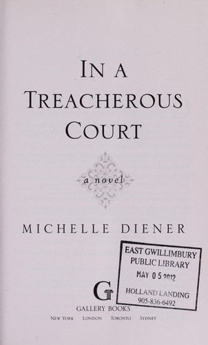 Michelle Diener: In a treacherous court (2011, Gallery Books)