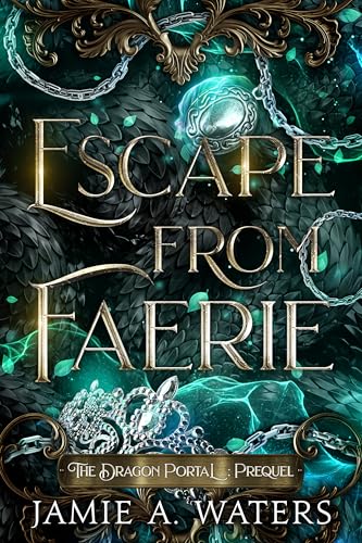 Jamie A. Waters: Escape from Faerie