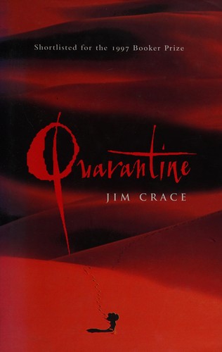 Jim Crace: Quarantine (1997, Viking)