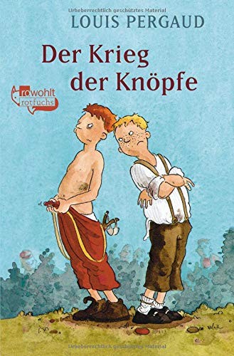 Louis Pergaud: Der Krieg der Knöpfe (Paperback, 2003, Rowohlt Taschenbuch Verla)