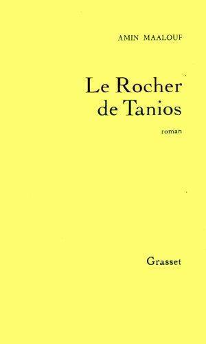 Amin Maalouf: Le rocher de Tanios (French language, 1993)