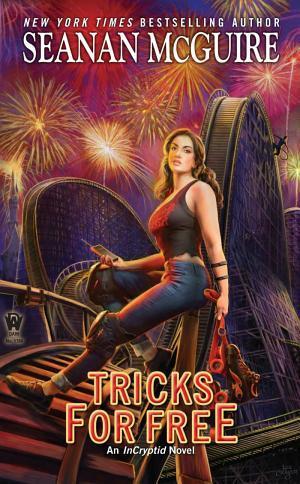 Seanan McGuire: Tricks for Free (InCryptid, #7) (2018)