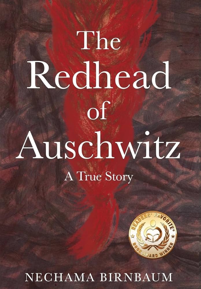 Nechama Birnbaum: The Redhead of Auschwitz (2021, Amsterdam Publishers)
