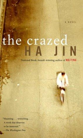 Ha Jin: The Crazed (2004, Vintage)