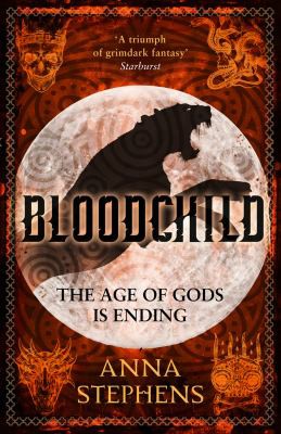 Anna Stephens: Bloodchild (2019, HarperCollins Publishers Limited)