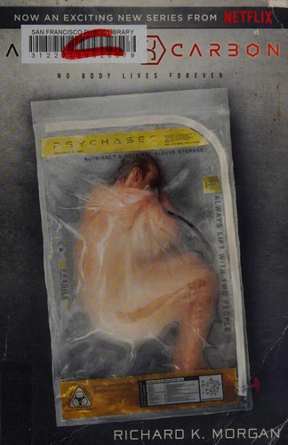 Richard K. Morgan: Altered Carbon (Netflix Series Tie-in Edition) (Takeshi Kovacs) (2018, Del Rey)