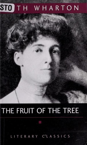 Edith Wharton: The fruit of the tree (2004, Prometheus Books)