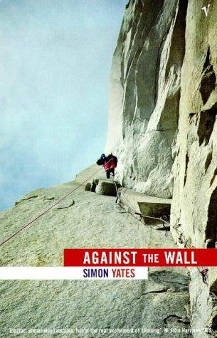 Simon Yates         : Against the Wall (Paperback, 1998, VINTAGE (RAND))
