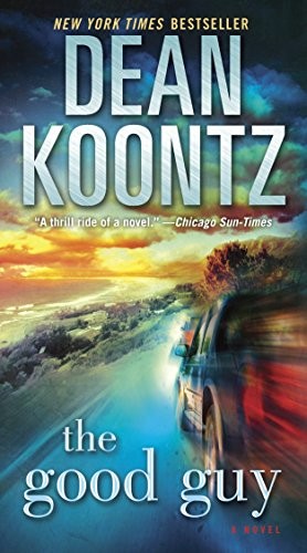 Dean Koontz: The Good Guy (Paperback, 2012, Bantam)