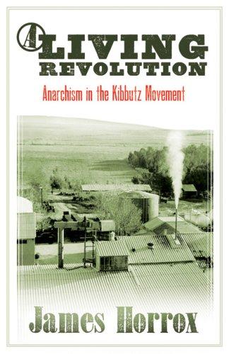 James Horrox: Living Revolution (Paperback, AK Press)