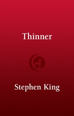 Stephen King, Stephen King(duplicate): Thinner (EBook, 2013, Penguin Group USA)