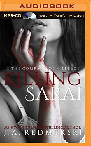 J. A. Redmerski, Kate Reinders: Killing Sarai (AudiobookFormat, 2014, Brilliance Audio)