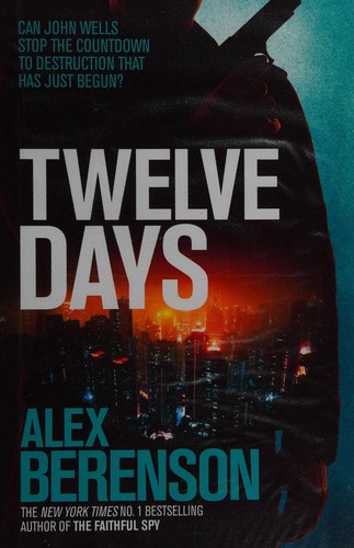 Alex Berenson: Twelve days (2015)