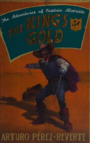 Arturo Pérez-Reverte: The King's Gold (2009, Phoenix)