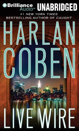 Harlan Coben: Live Wire (AudiobookFormat, 2011, Brilliance Audio)