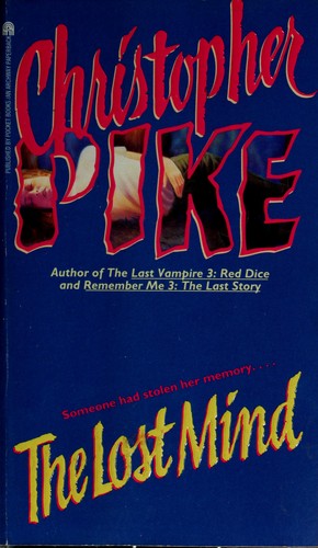 Christopher Pike: The lost mind. (1995, Pocket Books)
